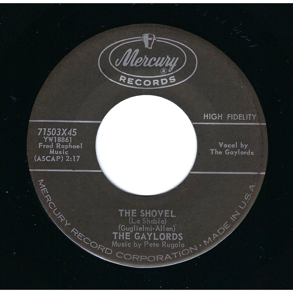 Gaylords 45 The Shovel (la Shabla) / Jesse James on Mercury VG+ Pop